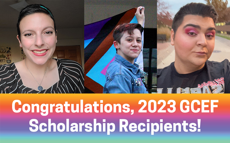 2023 GCEF Scholarship Fund recipients advocate for LGBTQ+ youth on and off campus