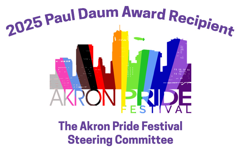 2025 Paul Daum Award Recipient - The Akron Pride Festival Steering Committee