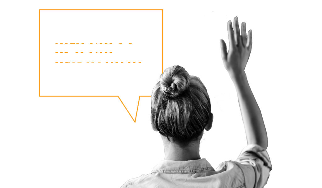Woman raising her hand with a speech bubble above her head