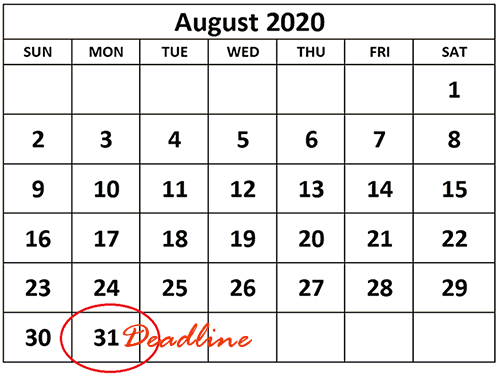 August 2020 calendar with a circle and the word "deadline" around August 31